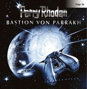 Bastion von Parrakh (Perry Rhodan 28)