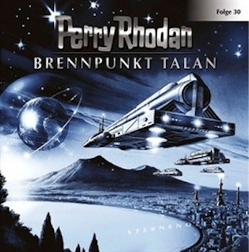 Brennpunkt Talan (Perry Rhodan 30)