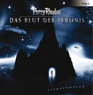 Das Blut der Veronis (Perry Rhodan 6)