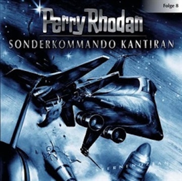 Sonderkommando Kantiran (Perry Rhodan 8)