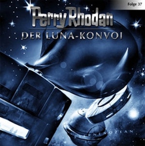 Der Luna-Konvoi (Perry Rhodan 37)