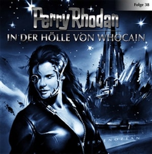 In der Hölle von Whocain (Perry Rhodan 38)