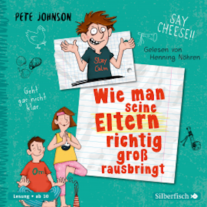 Wie man seine Eltern richtig groß rausbringt (Eltern 6)