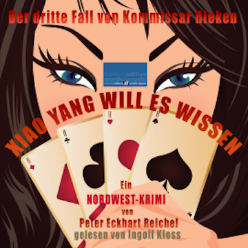 Xiao Yang will es wissen audiobook, Peter Eckhart Reichel