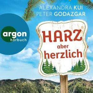 Harz aber herzlich (Ungekürzte Lesung)