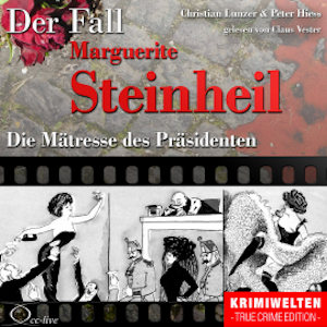 Die Mätresse des Präsidenten - Der Fall Marguerite Steinheil