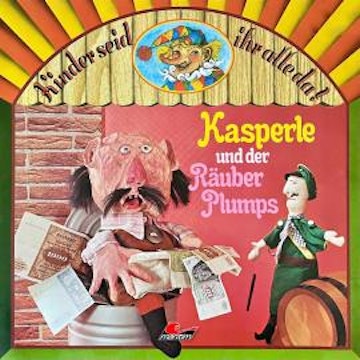 Kasperle, Kasperle und der Räuber Plumps (ungekürzt)