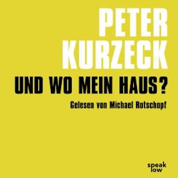 Und wo mein Haus? - Kde domov muj (Ungekürzt)