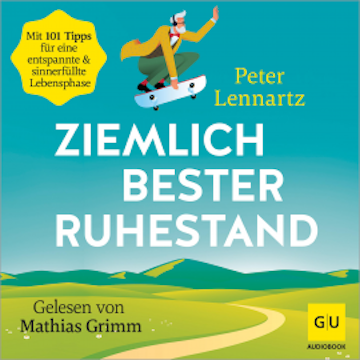 Ziemlich bester Ruhestand, Peter Lennartz