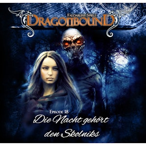 Die Nacht gehört den Skolniks (Dragonbound 18)