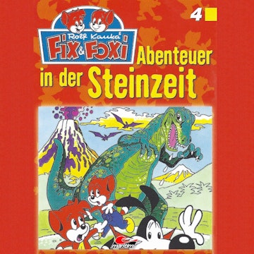 Abenteuer in der Steinzeit (Fix & Foxi 4)