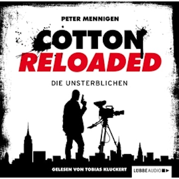 Die Unsterblichen (Cotton Reloaded 23)