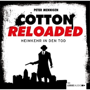 Heimkehr in den Tod (Cotton Reloaded 29)