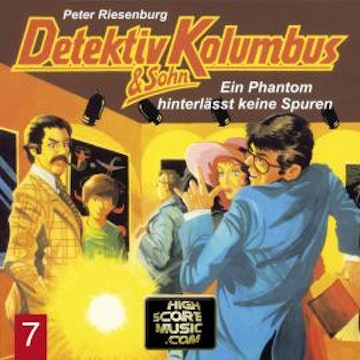 Detektiv Kolumbus & Sohn, Folge 7: Ein Phantom hinterlässt keine Spuren