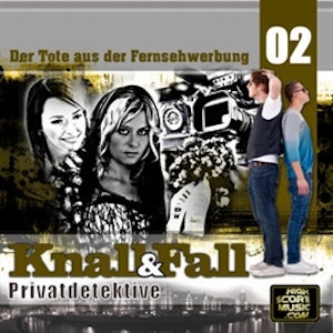 Der Tote aus der Fernsehwerbung (Knall & Fall Privatdetektive 2)