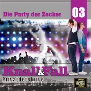 Die Party der Zocker (Knall & Fall Privatdetektive 3)