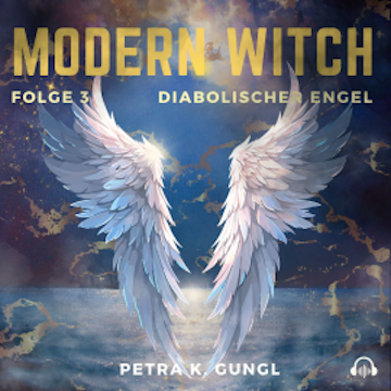 Diabolischer Engel audiobook, Petra K. Gungl