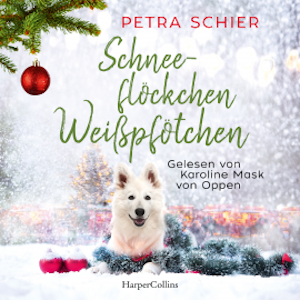 Schneeflöckchen, Weißpfötchen, Petra Schier