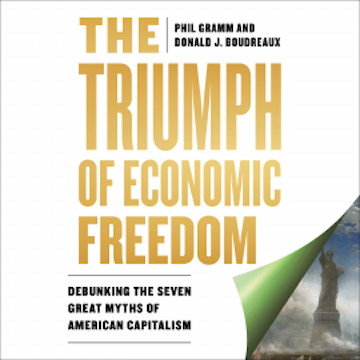 The Triumph of Economic Freedom audiobook, Phil Gramm