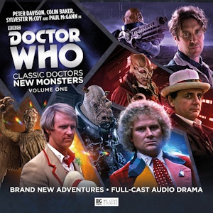 Doctor Who - Classic Doctors New Monsters Volume 01 (Unabridged), Andrew Smith, James Goss, Paul Morris, Phil Mulryne, Simon Barnard
