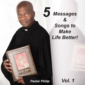 5 Messages & Songs to Make Life Better!