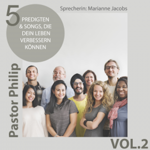 5 Predigten & Songs, die dein Leben verbessern können