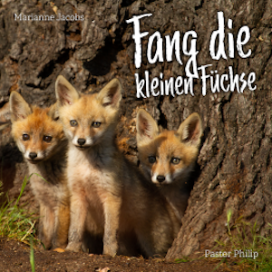 Fang die kleinen Füchse