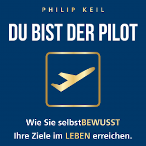 DU bist der Pilot!