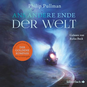 Ans andere Ende der Welt (His Dark Materials 4)