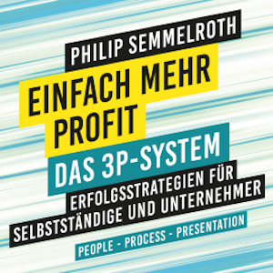 Einfach mehr Profit: Das 3P-System