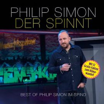 Der spinnt - Best of Philip Simon im Spind