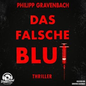 Das falsche Blut - Ishikli-Caner-Serie, Band 2 (Ungekürzt)