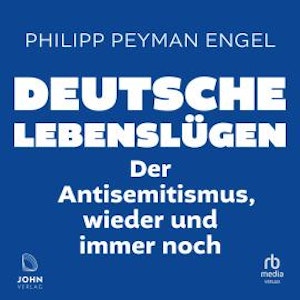 Deutsche Lebenslügen, Helmut Kuhn, Philipp Peyman Engel