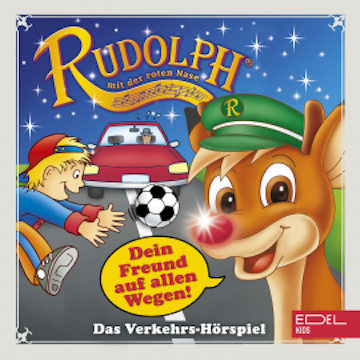 Dein Freund auf allen Wegen (Das Verkehrs-Hörspiel)