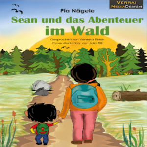 Sean und das Abenteuer im Wald, Pia Nägele