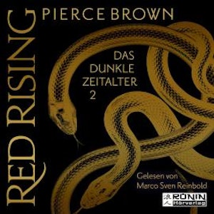 Das dunkle Zeitalter 2 - Red Rising, Band (ungekürzt)