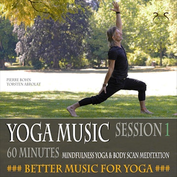 Yoga Musik, 60 Minunten Musik für deine Yoga Asanas, Body-Scan (Session 1) - Musik für Yoga