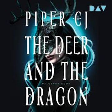 The Deer and the Dragon - No Other Gods, Band 1 (Ungekürzt)