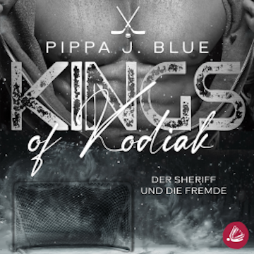 Der Sheriff und die Fremde audiobook, Pippa J. Blue