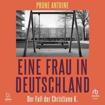Eine Frau in Deutschland audiobook, Prune Antoine