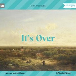 It's Over (Unabridged)