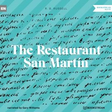 The Restaurant San Martín (Unabridged)