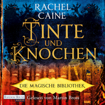 Tinte und Knochen – Die Magische Bibliothek