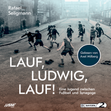 Lauf, Ludwig, Lauf!