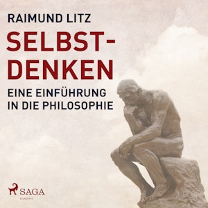 Selbst-Denken - Eine Einführung in die Philosophie