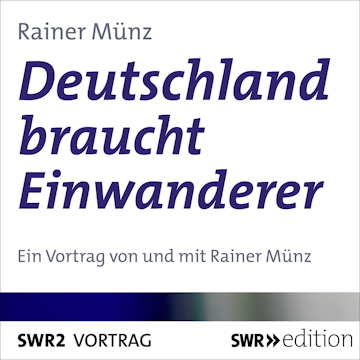 Deutschland braucht Einwanderer