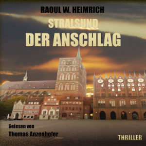 Stralsund - Der Anschlag