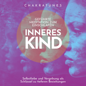 Inneres Kind: Geführte Meditation zum Einschlafen