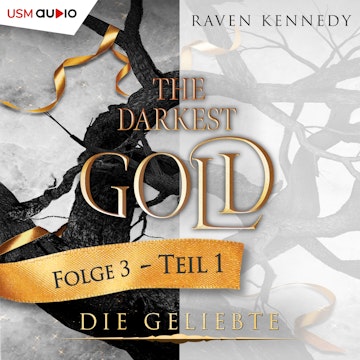 The Darkest Gold 3 (Die Geliebte - Teil 1)