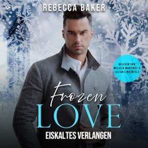Frozen Love, Rebecca Baker